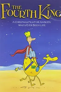 Главный постер мультфильма «The Fourth King (2005)»