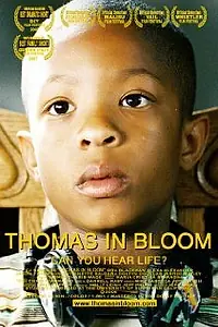 Постер к фильму «Thomas in Bloom (2006)»