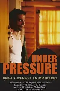 Постер к фильму «Under Pressure (2006)»