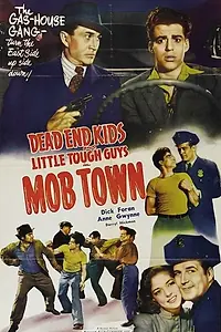 Постер к фильму «Mob Town (1941)»