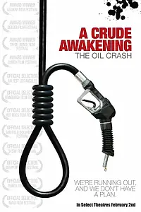 Постер к фильму «Жестокое пробуждение: Нефтяной крах (2006)»