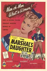 Главный постер фильма «The Marshal's Daughter (1953)»