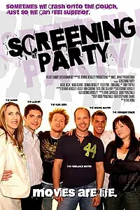 Постер к фильму «Screening Party (2008)»
