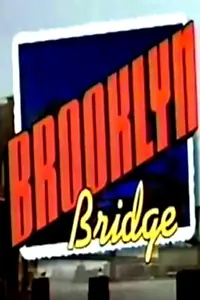 Постер к сериалу «Бруклинский мост (1991 - 1993)»