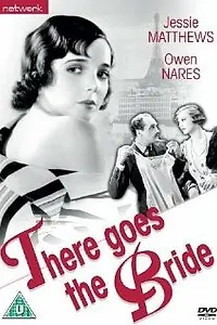 Главный постер фильма «There Goes the Bride (1932)»