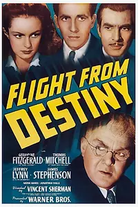 Постер к фильму «Flight from Destiny (1941)»