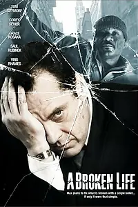 Главный постер фильма «Сломанная жизнь (2007)»
