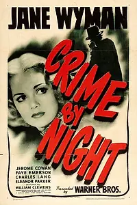 Главный постер фильма «Crime by Night (1944)»