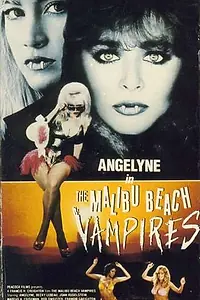 Постер к фильму «The Malibu Beach Vampires (1991)»