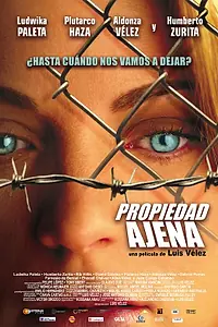 Постер к фильму «Чужая собственность (2007)»