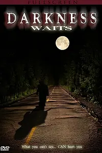 Постер к фильму «Darkness Waits (2009)»