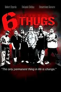Постер к фильму «Six Thugs (2006)»