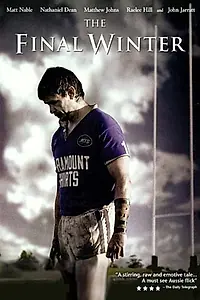 Постер к фильму «Последняя зима (2007)»