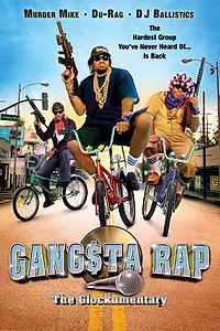 Главный постер фильма «Gangsta Rap: The Glockumentary (2007)»