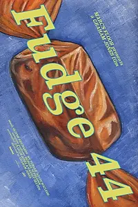 Постер к фильму «Fudge 44 (2006)»
