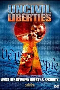 Постер к фильму «UnCivil Liberties (2006)»