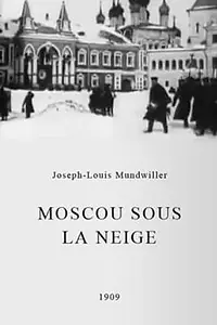 Постер к фильму «Москва под снегом (1908)»