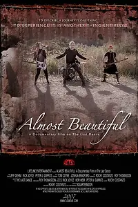 Постер к фильму «Almost Beautiful (2007)»