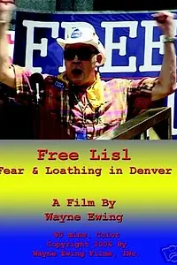 Главный постер фильма «Free Lisl: Fear & Loathing in Denver (2006)»
