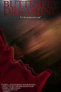 Постер к фильму «Butterfly Dreaming (2008)»