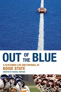Главный постер фильма «Out of the Blue: A Film About Life and Football (2007)»