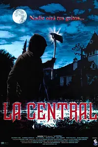 Постер к фильму «La central (2006)»