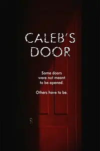 Постер к фильму «Caleb's Door (2009)»
