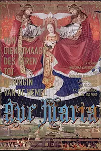 Главный постер фильма «Ave Maria - Van dienstmaagd des heren tot koningin van de hemel (2006)»