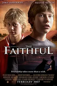 Главный постер фильма «The Faithful (2007)»