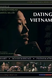 Постер к фильму «Dating Vietnam (2007)»