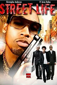 Постер к фильму «Street Life (2007)»