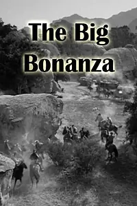 Главный постер фильма «The Big Bonanza (1944)»