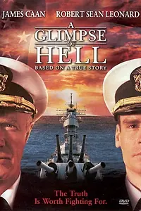 Постер к фильму «A Glimpse of Hell (2001)»
