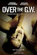 Постер к фильму «Over the GW (2007)»