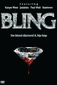 Главный постер фильма «Bling: A Planet Rock (2007)»
