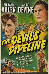 Постер к фильму «The Devil's Pipeline (1940)»