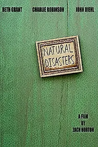 Постер к фильму «Natural Disasters (2008)»