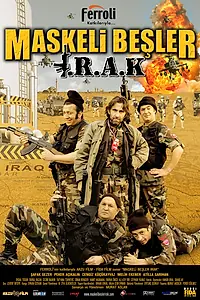 Главный постер фильма «Maskeli Besler: Irak (2007)»
