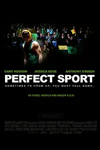 Постер к фильму «Perfect Sport (2008)»