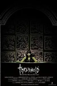 Постер к фильму «Threshold (2007)»