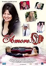 Постер к фильму «Ma l'amore... sì! (2006)»