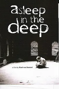 Постер к фильму «Asleep in the Deep (2005)»