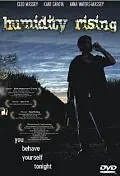 Постер к фильму «Humidity Rising (2006)»