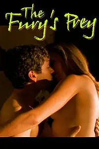 Главный постер фильма «The Fury's Prey (2006)»
