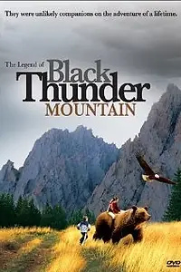 Главный постер фильма «The Legend of Black Thunder Mountain (1979)»