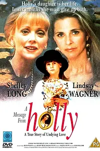 Постер к фильму «A Message from Holly (1992)»