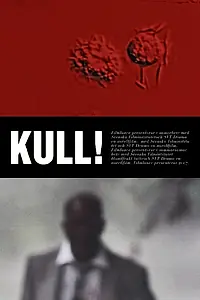 Постер к фильму «Kull! (2007)»