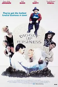 Постер к фильму «Diggin' Up Business (1990)»