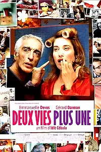Главный постер фильма «Две жизни... плюс одна (2007)»