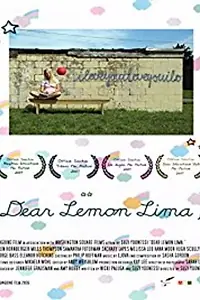 Постер к фильму «Dear Lemon Lima (2007)»